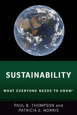 Sustenabilitatea: Ce trebuie să știe toată lumea(r) - Sustainability: What Everyone Needs to Know(r)