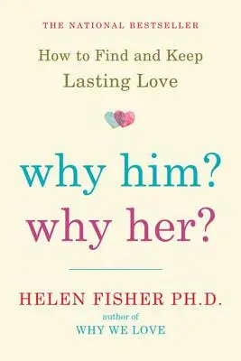 De ce el? De ce ea? - Why Him? Why Her?