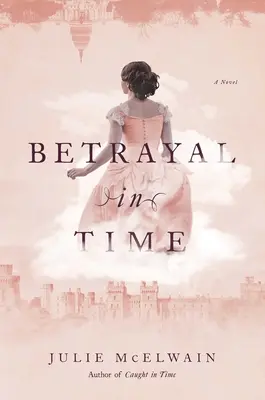Trădare în timp - Betrayal in Time