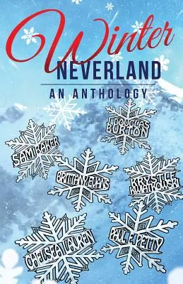 Winter Neverland: O antologie - Winter Neverland: An Anthology
