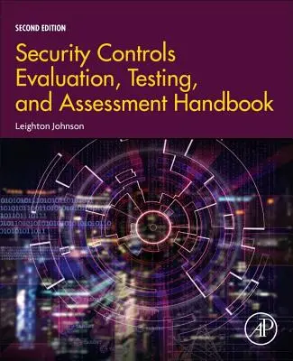 Manual de evaluare, testare și evaluare a controalelor de securitate - Security Controls Evaluation, Testing, and Assessment Handbook