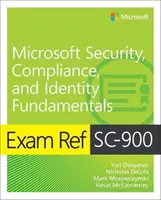 Examen Ref Sc-900 Microsoft Security, Compliance, and Identity Fundamentals - Exam Ref Sc-900 Microsoft Security, Compliance, and Identity Fundamentals