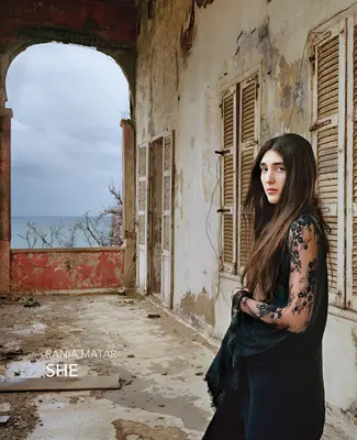 Rania Matar: Ea - Rania Matar: She