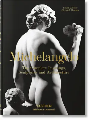Michelangelo. picturile, sculpturile și arh. complete. - Michelangelo. the Complete Paintings, Sculptures and Arch.