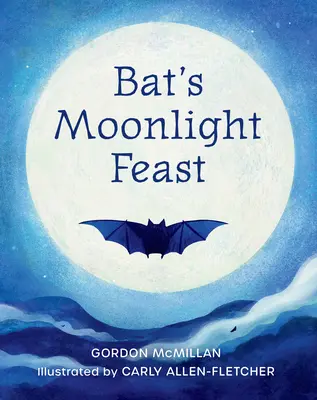 Sărbătoarea liliacului sub clar de lună - Bat's Moonlight Feast