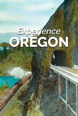 Experiența Oregon - Experience Oregon
