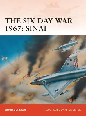 Războiul de Șase Zile din 1967: Sinaiul - The Six Day War 1967: Sinai