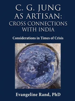 C. G. Jung ca artizan: Considerații în vremuri de criză - C. G. Jung as Artisan: Considerations in Times of Crisis