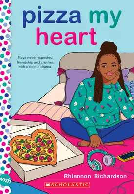 Pizza Inima mea: Un roman al dorințelor - Pizza My Heart: A Wish Novel