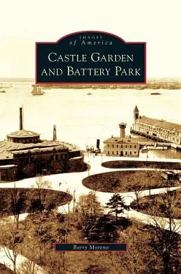 Castle Garden și Battery Park - Castle Garden and Battery Park