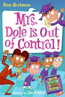 My Weird School Daze #1: Doamna Dole a scăpat de sub control! - My Weird School Daze #1: Mrs. Dole Is Out of Control!