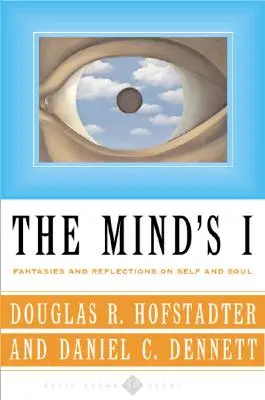 Eu-ul minții: Fantezii și reflecții despre sine și suflet - The Mind's I: Fantasies and Reflections on Self & Soul