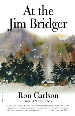 La Jim Bridger: Povestiri - At the Jim Bridger: Stories