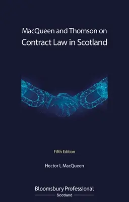 Macqueen și Thomson despre dreptul contractual în Scoția - Macqueen and Thomson on Contract Law in Scotland