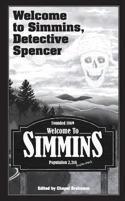 Bun venit la Simmins, detectiv Spencer - Welcome to Simmins, Detective Spencer