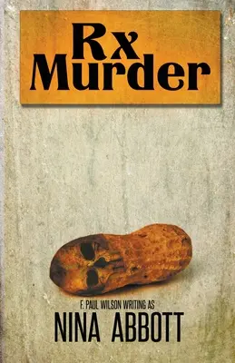 Crima Rx: Cartea 1 a seriei de mistere Rx: Cartea 1 din seria Misterelor Rx - Rx Murder: Book 1 of the Rx Mysteries: Book 1 of the Rx Mystery Series