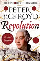 Revoluția - Istoria Angliei Volumul IV - Revolution - The History of England Volume IV
