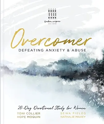Overcomer: Înfrângerea anxietății și a abuzului - Overcomer: Defeating Anxiety & Abuse