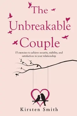Cuplul de nezdruncinat - The Unbreakable Couple