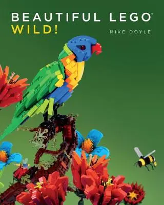 Lego frumos 3: Sălbatic! - Beautiful Lego 3: Wild!