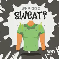 De ce transpir? - Why Do I Sweat?