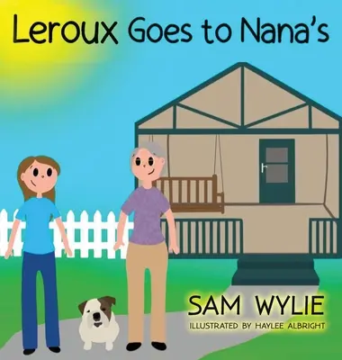 LeRoux merge la Nana - LeRoux Goes to Nana's