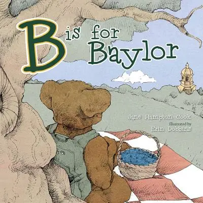 B de la Baylor - B Is for Baylor