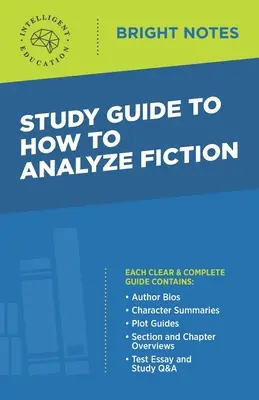 Ghid de studiu la How to Analyze Fiction - Study Guide to How to Analyze Fiction