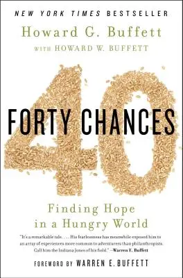 40 de șanse: Găsirea speranței într-o lume înfometată - 40 Chances: Finding Hope in a Hungry World