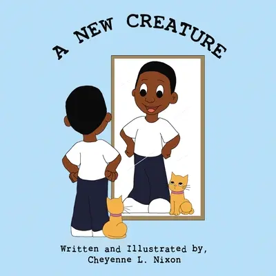 O nouă creatură - A New Creature