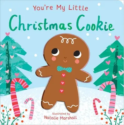 Ești micul meu fursec de Crăciun - You're My Little Christmas Cookie