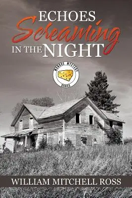 Ecouri țipând în noapte - Echoes Screaming in the Night