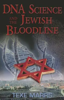 Știința ADN și linia de sânge a evreilor - DNA Science and the Jewish Bloodline