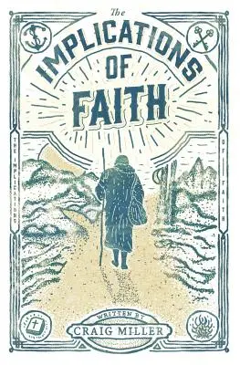 The Implications of Faith: o carte despre credință, pelerinaj și renaștere - The Implications of Faith: a book about faith, pilgrimage, and revival