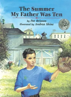 Vara în care tatăl meu avea zece ani - The Summer My Father Was Ten