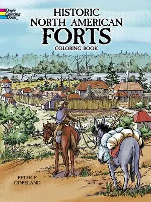 Cartea de colorat Fortărețe istorice nord-americane - Historic North American Forts Coloring Book