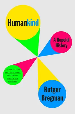 Omenirea: O istorie plină de speranță - Humankind: A Hopeful History