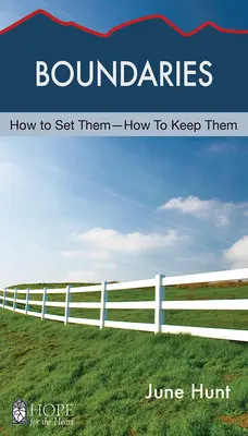 Limitele: Cum să le stabilim - Cum să le păstrăm - Boundaries: How to Set Them--How to Keep Them