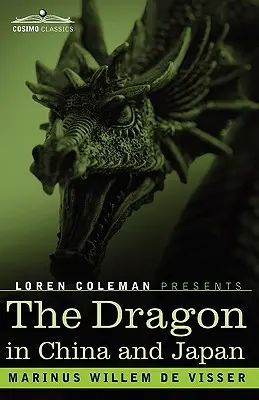 Dragonul în China și Japonia - The Dragon in China and Japan