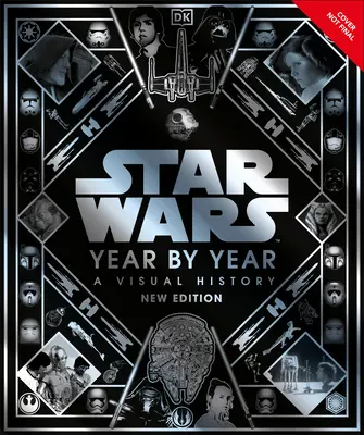 Războiul stelelor an de an Ediție nouă - Star Wars Year by Year New Edition