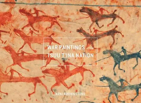Picturi de război ale națiunii Tsuu t'Ina - War Paintings of the Tsuu t'Ina Nation