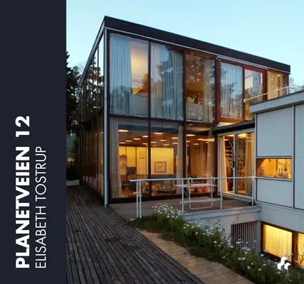 Planetveien 12 : Casa Korsmo - o icoană scandinavă - Planetveien 12 : The Korsmo House-A Scandinavian Icon