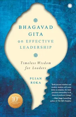 Bhagavad Gita despre conducerea eficientă - Bhagavad Gita on Effective Leadership