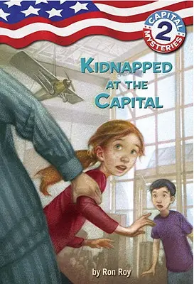 Misterele capitalei #2: Răpit în capitală - Capital Mysteries #2: Kidnapped at the Capital