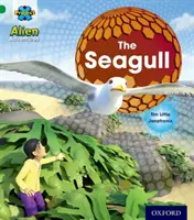 Proiect X: Aventuri extraterestre: Verde: The Seagull - Project X: Alien Adventures: Green: The Seagull