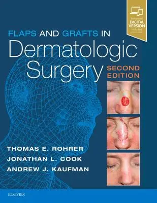 Lambouri și grefe în chirurgia dermatologică - Flaps and Grafts in Dermatologic Surgery