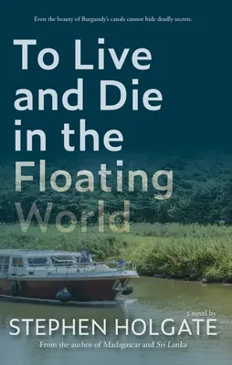 A trăi și a muri în lumea plutitoare - To Live and Die in the Floating World