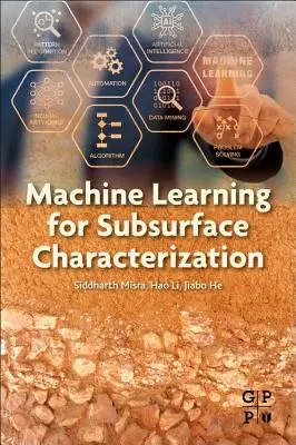 Învățarea automată pentru caracterizarea subsolului - Machine Learning for Subsurface Characterization