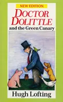 Dr. Dolittle și canarul verde - Dr. Dolittle And The Green Canary