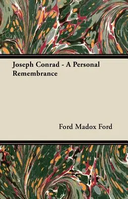 Joseph Conrad - O amintire personală - Joseph Conrad - A Personal Remembrance
